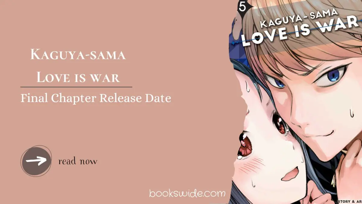 Kaguya-sama Love is war Final Chapter