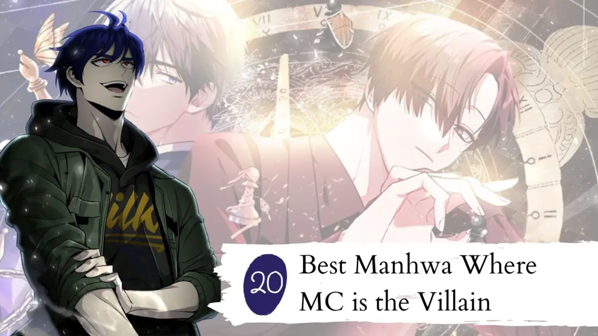 20 Best Manhwa Where MC is the Villain